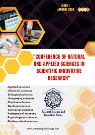 Vol. 3 No. 3 (2026): CONFERENCE OF NATURAL AND APPLIED SCIENCES IN SCIENTIFIC INNOVATIVE RESEARCH"